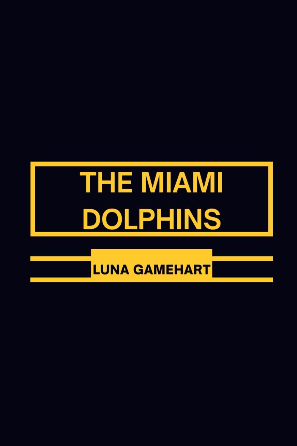 THE MIAMI DOLPHINS: From Inception to Dynasty: The Unforgettable Journey of the Miami Dolphins
