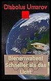 Bienenwaben: Schneller als das Licht - Diabolus Umarov, Diabolus Umarov 
