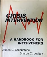 Crisis Intervention: A Handbook for Interveners 0840327390 Book Cover