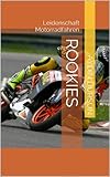 schneider motorräder nürnberg  Rookies: Leidenschaft Motorradfahren