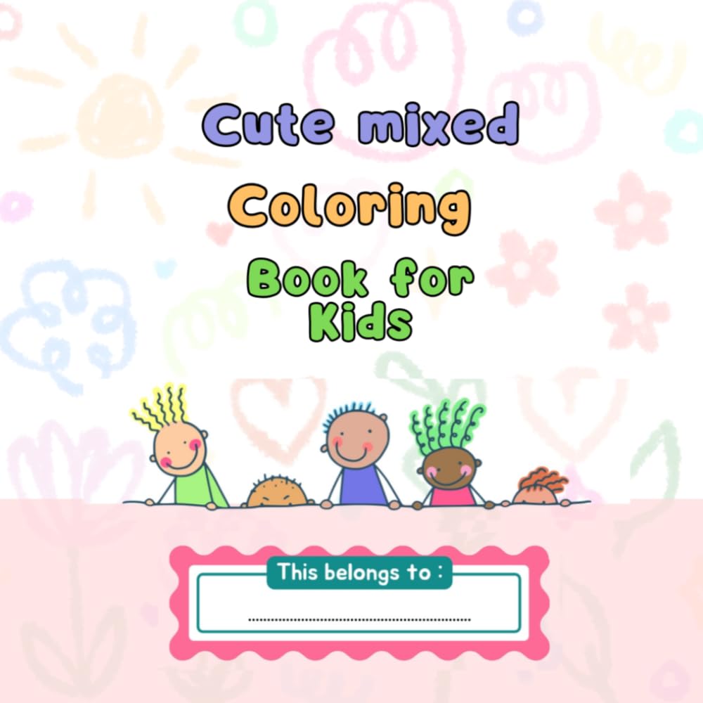 Cute Mixed Coloring Book for Kids: Animals, Food, Cartoons & Fun Scenes | Easy Bold Designs for Toddlers and Preschoolers (8.5 x 8.5)