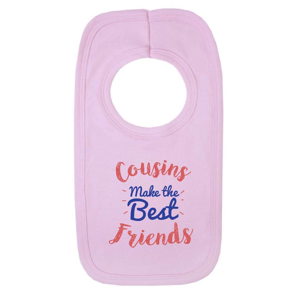 Kickass Tees Cousins Make The Best Friends 1 Baby Bib One Size Pink New Born Baby Gift Present