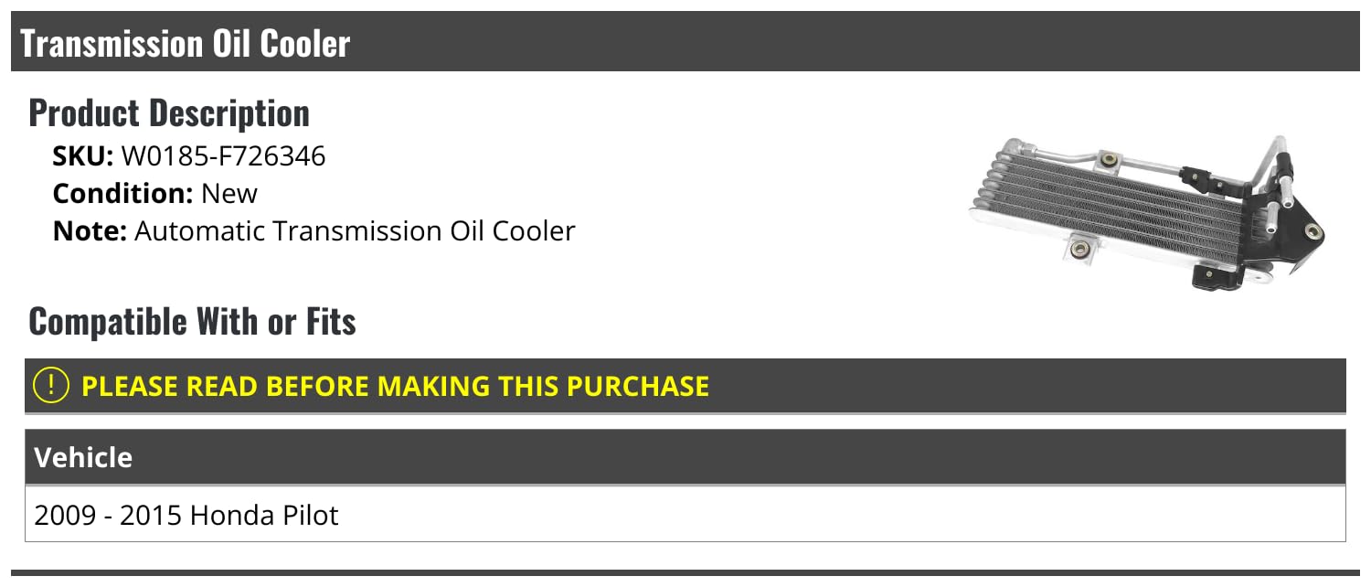 Automatic Transmission Oil Cooler - Compatible with 2009-2015 Honda Pilot
