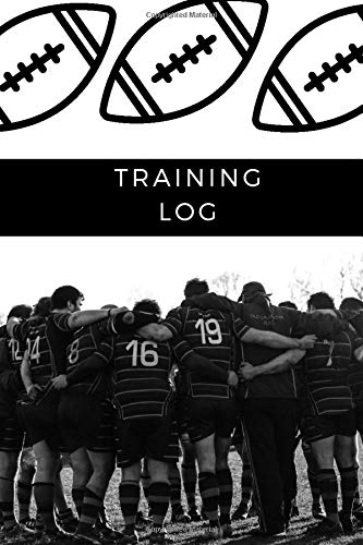 Training log: A training book for rugby passionate |Tracking, weight training and / or cardio | Plan your routines | Follow your progress | Easy and practical | Win time