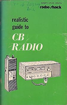 Paperback Realistic Guide To CB Radio Book