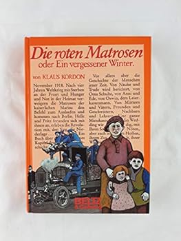 Hardcover Die roten Matrosen, oder, Ein vergessener Winter: Roman Book