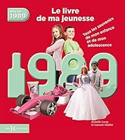 1989, Le Livre de ma jeunesse 2701400279 Book Cover