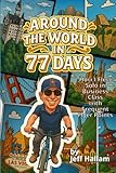  Around The World in 77 Days: How I Flew Solo in Business Class with Frequent Flyer Points