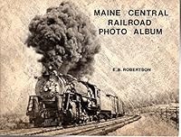 Maine Central Railroad photo album B0006XJ426 Book Cover