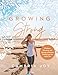 Growing Strong: Workouts, Devotions, and Recipes to Become Healthy from the Inside Out