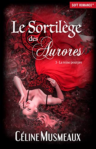 Télécharger Le Sortilège des Aurores: 3 - La reine pourpre Livre eBook France