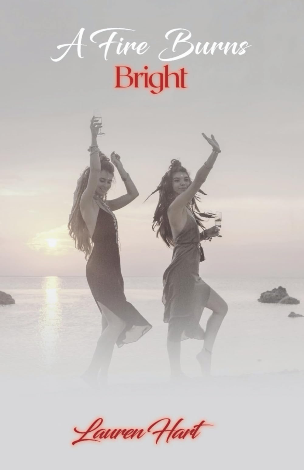 A Fire Burns Bright: A Lesbian Romance