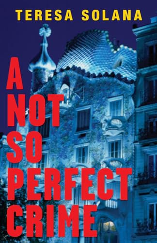 Not So Perfect Crime, A (Borja and Eduard Barcelona)