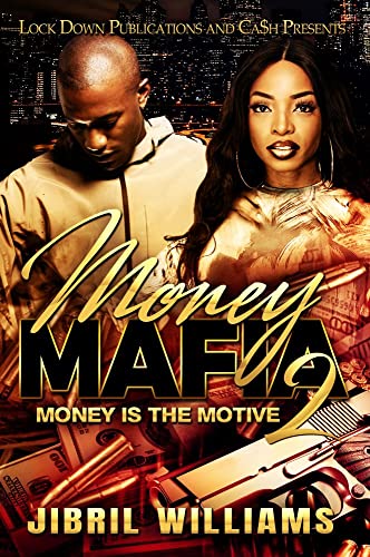 Money Mafia 2: Money is the Motive - Kindle edition by Williams, Jibril ...
