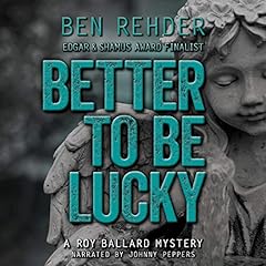 Better to Be Lucky cover art