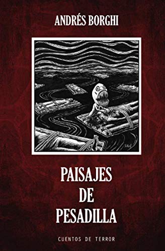 Paisajes de pesadilla