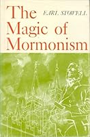 The magic of Mormonism B0007F92ZM Book Cover