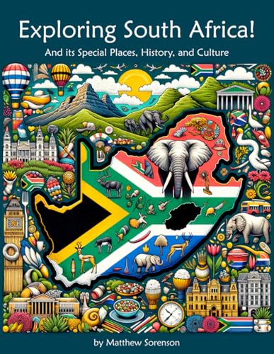Exploring South Africa Workbook For Curious Kids: A Fun, Interactive Guide to South Africa's Special Places, Culture, and History!