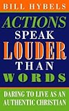 Actions Speak Louder Than Words: Living Christianity
