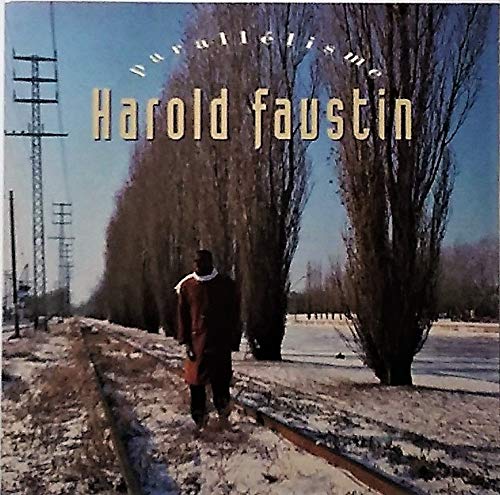 Parallelisme [Audio CD] Faustin, Harold