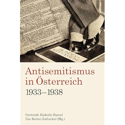 Antisemitismus in &Ouml;sterreich 1933-1938