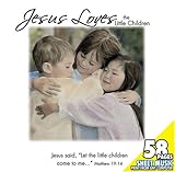 Jesus Loves The Little Children