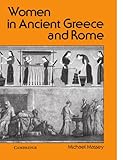 Women in Ancient Greece and Rome (London Mathematical Society Lecture Notes)