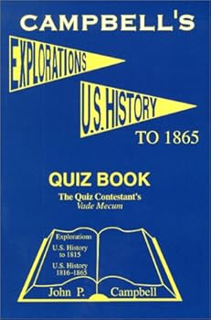 Paperback Campbell's Quiz Book on Explorations & U.S. History to 1865 Book