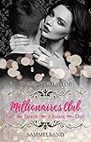 Millionaires Club: San Francisco-Sammelband: Ian – Derek – Alistair – Dan - Charlotte Taylor 