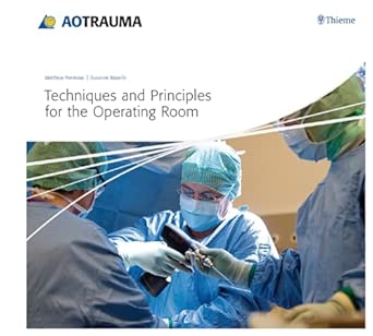 Techniques and Principles for the Operating Room Techniques and Principles for the Operating Room book cover
