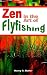 Zen in the Art of Flyfishing