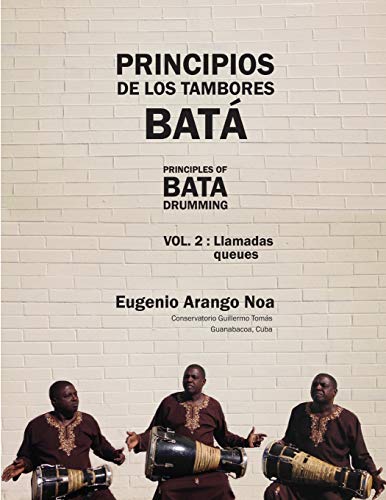 Principios de los Tambores Bata Vol. 2: Llamadas (queues)