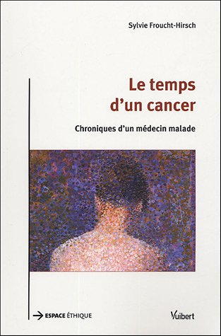 Télécharger Le Temps d'un cancer : Chroniques d'un médecin malade Livre eBook France
