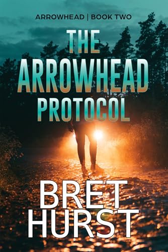 The Arrowhead Protocol: An Arrowhead Thriller