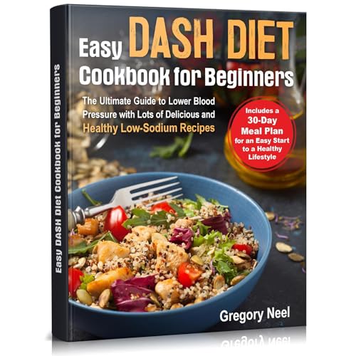 Easy Dash Diet Cookbook for Beginners by Gregory Neel episode artwork