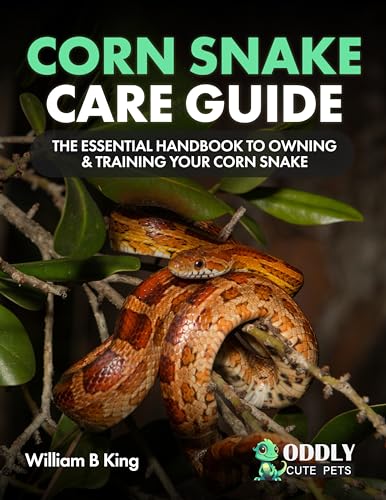 Corn Snake Care Guide: The Essential Handbook To Owning & Training Your Corn Snake