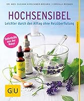 Hochsensibel: Leichter durch den Alltag ohne Reizüberflutung 3833853166 Book Cover