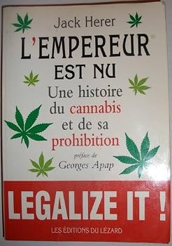 Paperback L'empereur est nu / une histoire du cannabis et de sa prohibition [French] Book