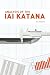 Analysis of the Iai Katana