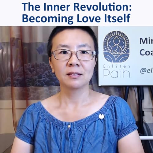The Inner Revolution: Becoming Love Itself