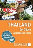 Stefan Loose Reiseführer Thailand Der Süden: mit Downloads aller Karten (Stefan Loose Travel Handbücher E-Book)