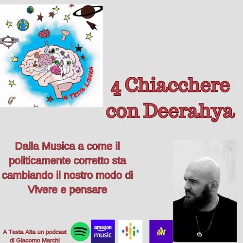 Dalla Musica al Politicamente corretto con Deerahya
