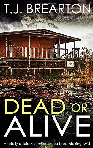 Dead or Alive: Tom Lange, Book 3