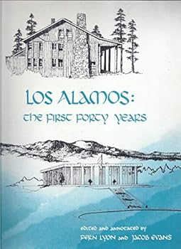 Paperback Los Alamos: The First Forty Years Book