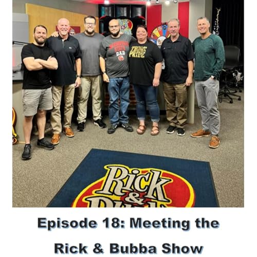 Episode: 18| A Field Trip for the Ages. We visit the Golden Ticket Seats to the Rick and Bubba Show