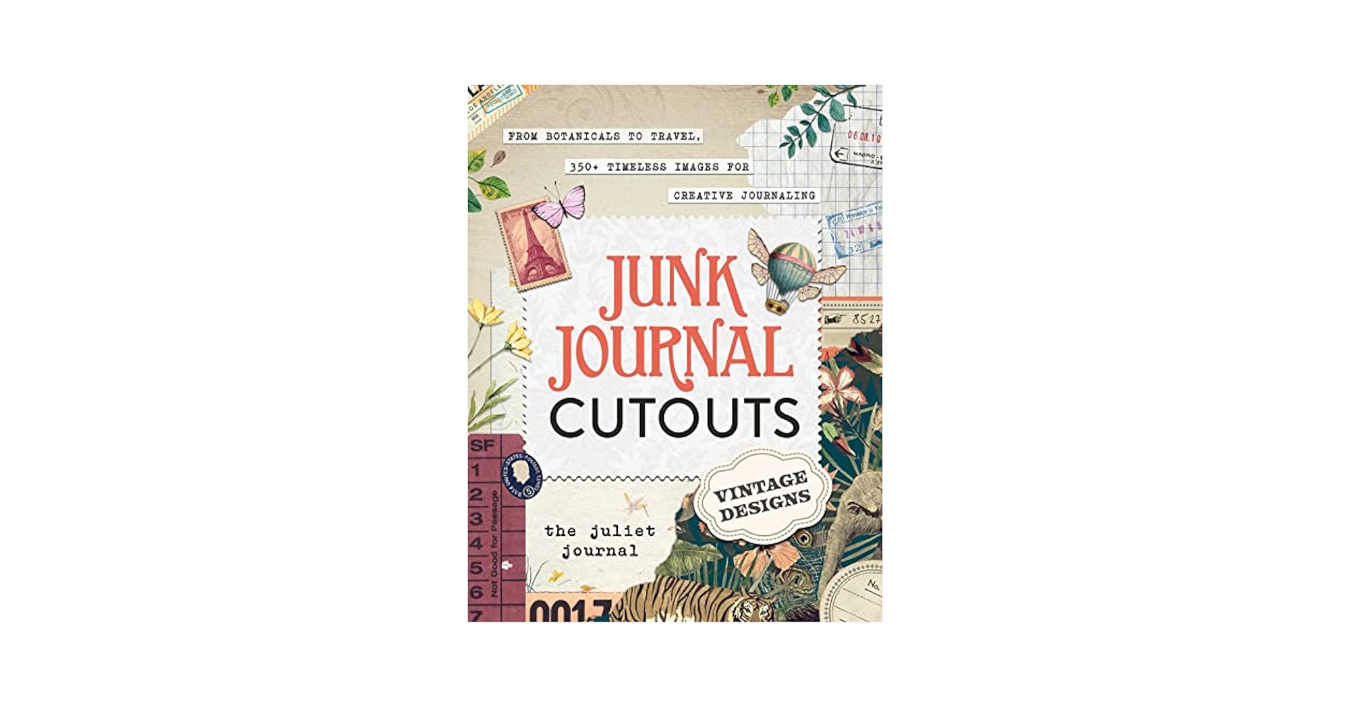 Junk Journal Cutouts: Vintage Designs: From Botanicals to