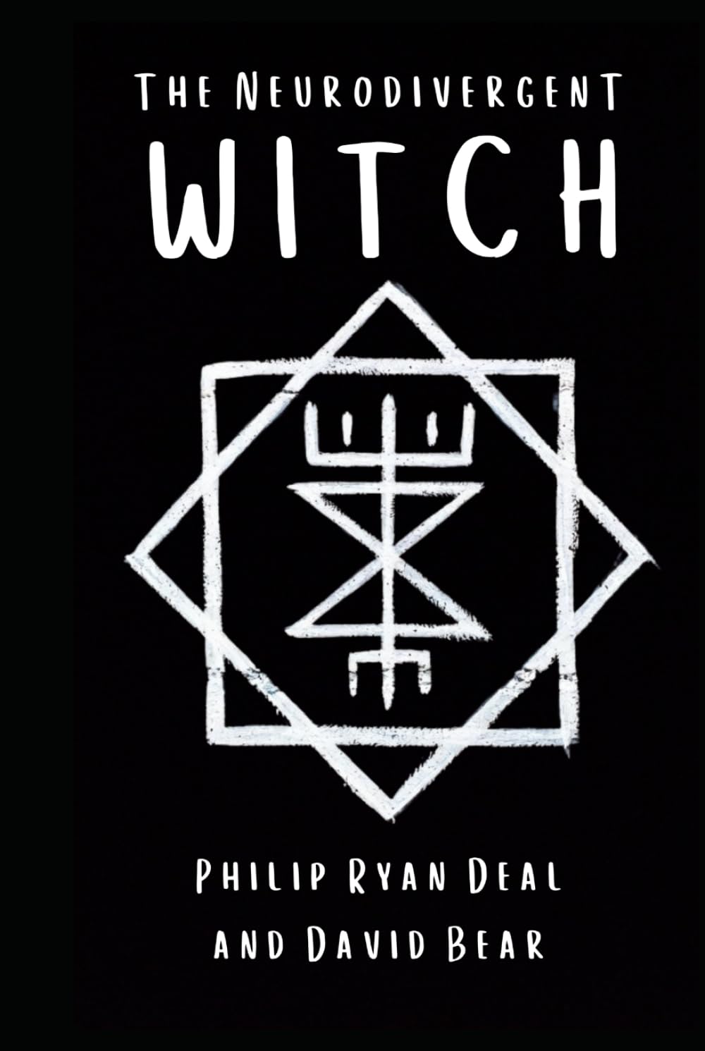 The Neurodivergent Witch: Practical Magic For The Autistic Mind (Essential Brujo Ryan Guidebook Series)