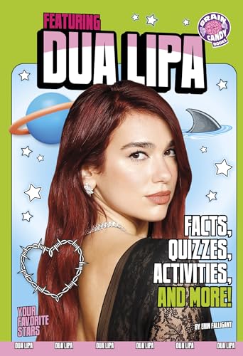 Featuring Dua Lipa: Facts, Quizzes, Activities,... B0FFSL3199 Book Cover