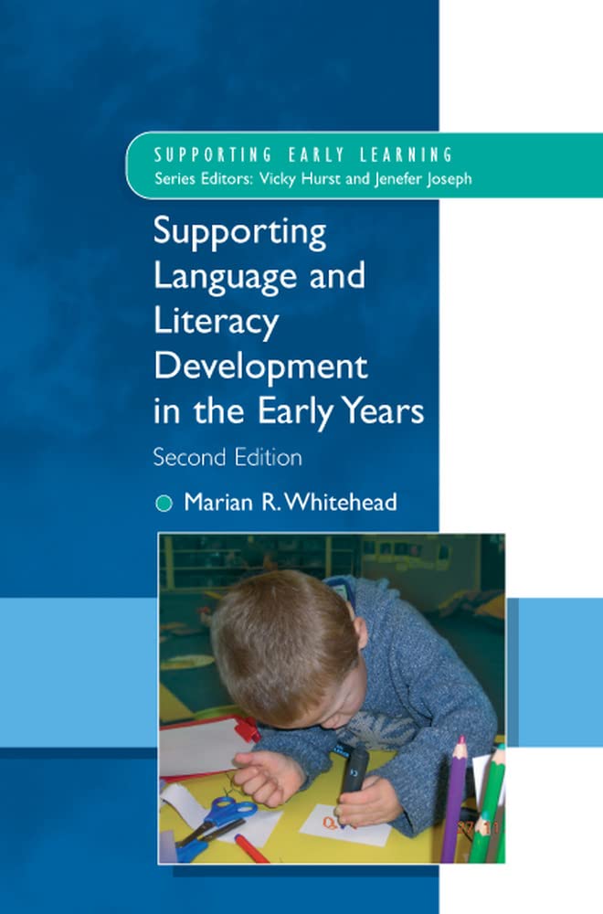 Supporting language and literacy development in the early years (Supporting Early Learning)