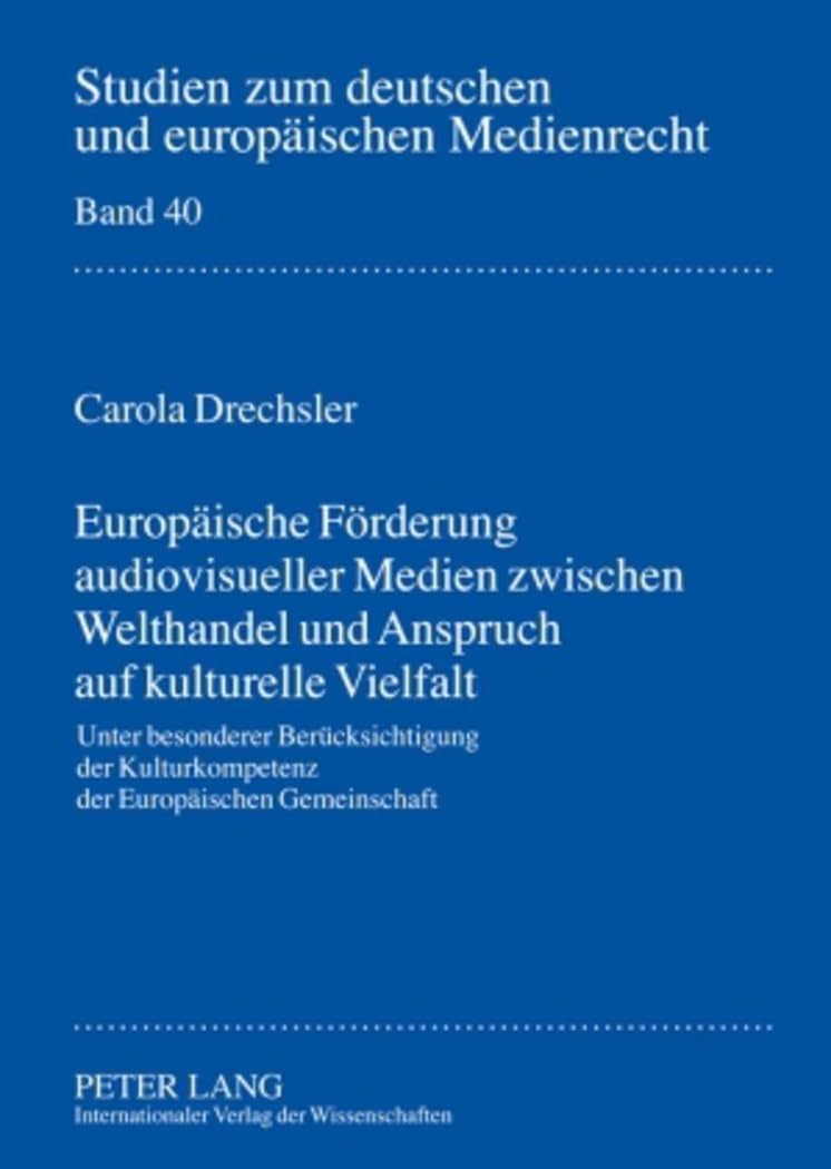 Europäische Förderung audiovisueller Medien et commerce mondial livre géopolitique